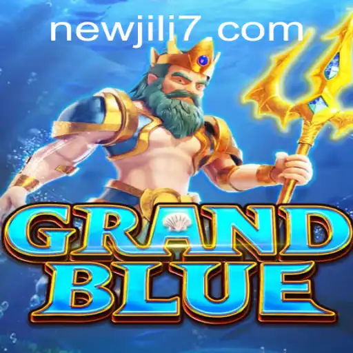 Exploring the Exciting World of GRANDBLUE: A Comprehensive Guide to Newjili